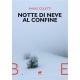 Notte di neve al confine