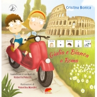 Giulia e Bianca a Roma. Ediz. CAA