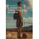 Il ragazzo con il pallone di carta