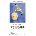 UNA VITA DA CRUCHÈL