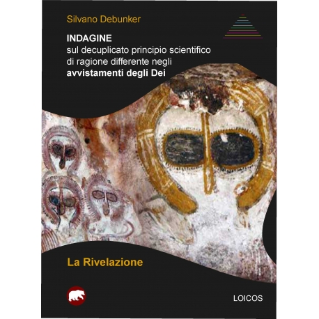 INDAGINE sul decuplicato principio scienticodi ragione differente negliavvistamenti degli Dei